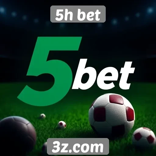 Apostas esportivas e opções de jogos no 5h bet